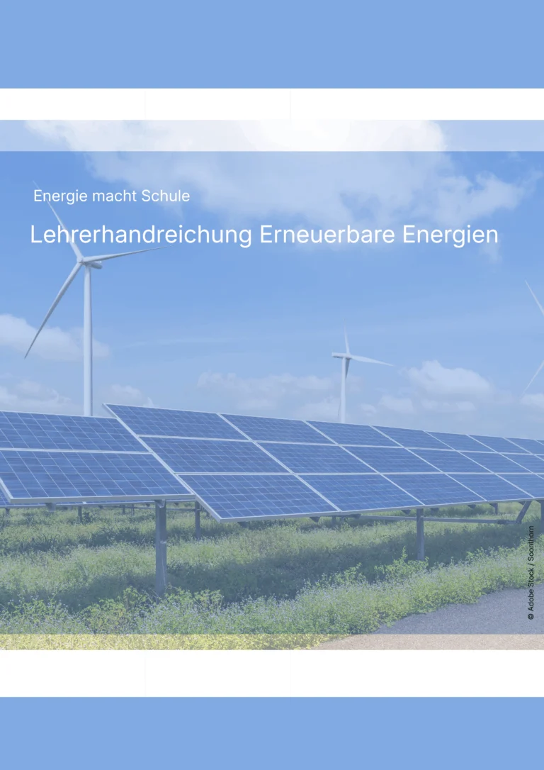 Erneuerbare Energien Titelblatt der Lehrerhandreichung Erneuerbare Energien.