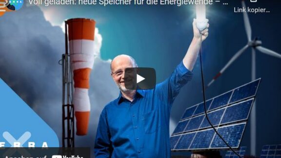 Video: Voll geladen - neue Speicher für die Energiewende