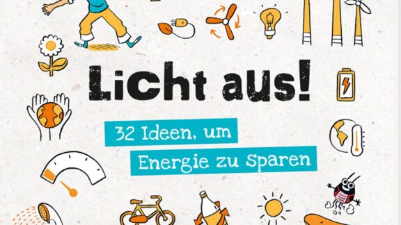 Literaturtipp: Licht aus!: 32 Ideen, um Energie zu sparen cover